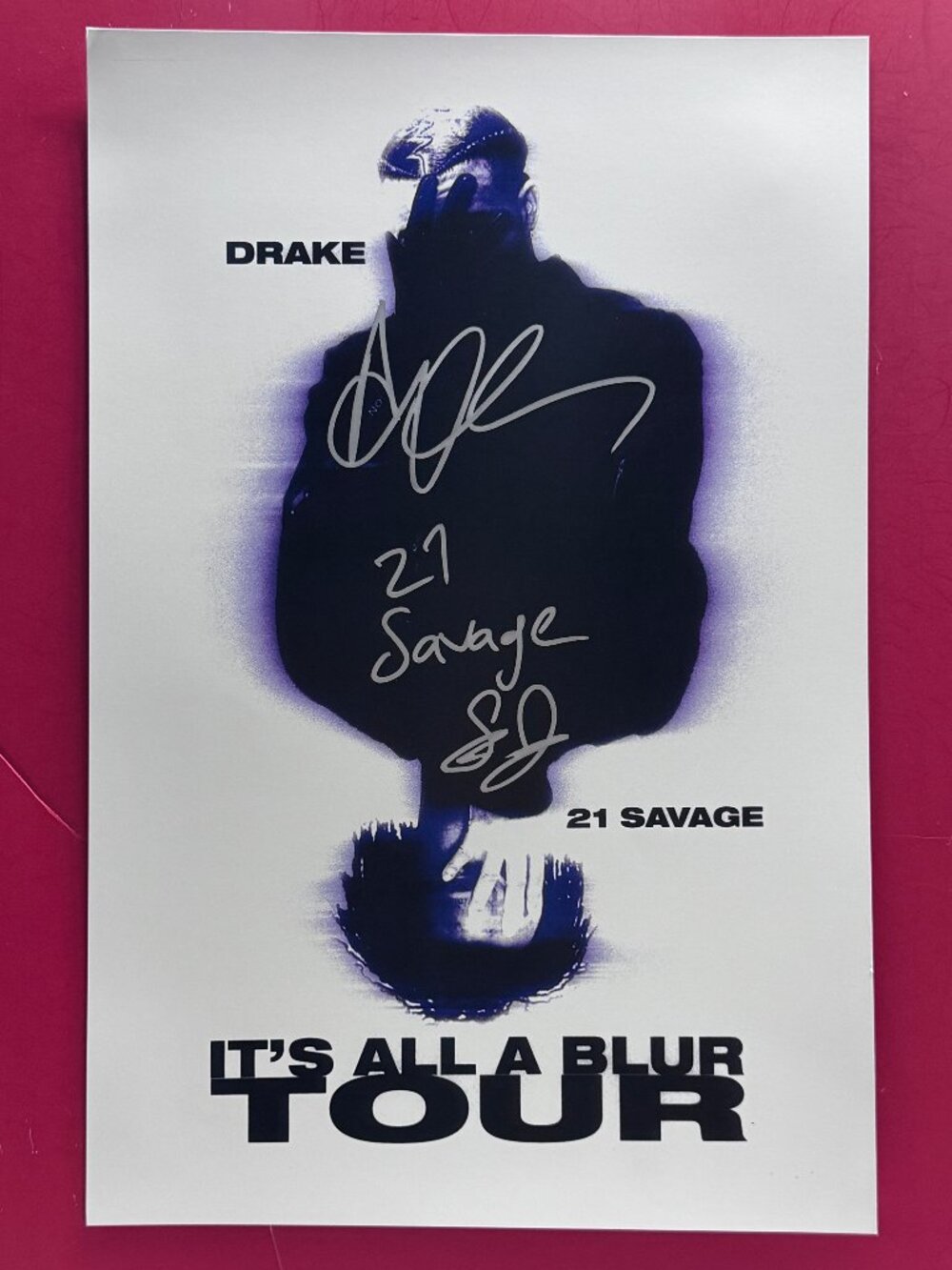 HAND SIGNED DRAKE 21 SAVAGE IT'S ALL A BLUR  Poster by BOTH artists COA …